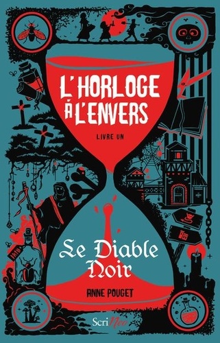 L'horloge à l'envers, tome 1 : Le Diable Noir