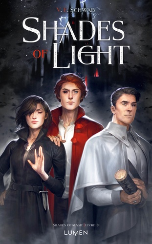 Shades of magic, tome 3 : Shades of light