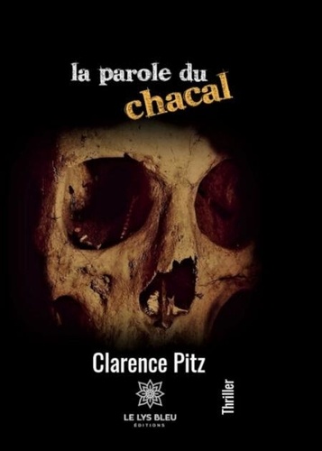 La parole du chacal
