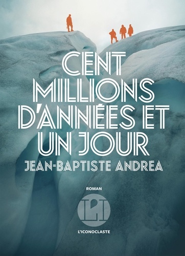 Cent millions d'années et un jour