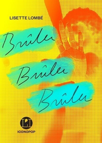 Brûler brûler brûler