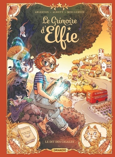 Le Grimoire d'Elfie, tome 2 : Le dit des cigales
