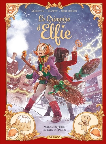 Le Grimoire d'Elfie, tome 3 : Malaventure en pain d'épices
