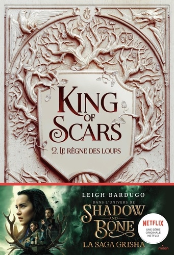 King of Scars, tome 2 : Le règne des loups