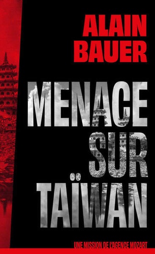 Menace sur Taïwan : Une mission de l'agence Mozart