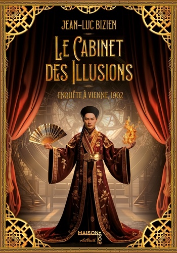 Le cabinet des illusions : Enquête à Vienne, 1902