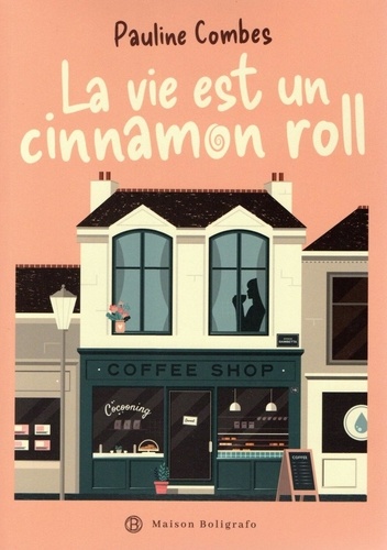 La vie est un cinnamon roll