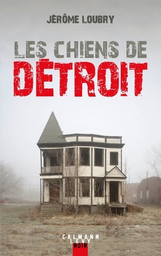 Les Chiens de Détroit