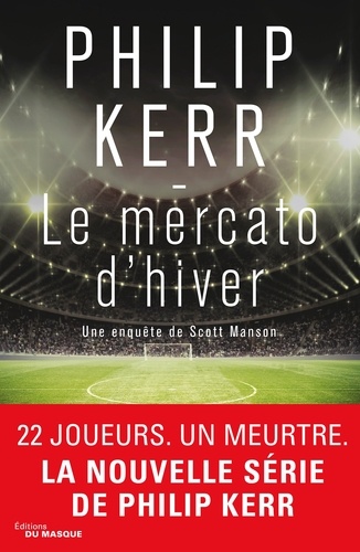 Scott Manson, tome 1 : Le Mercato d'hiver