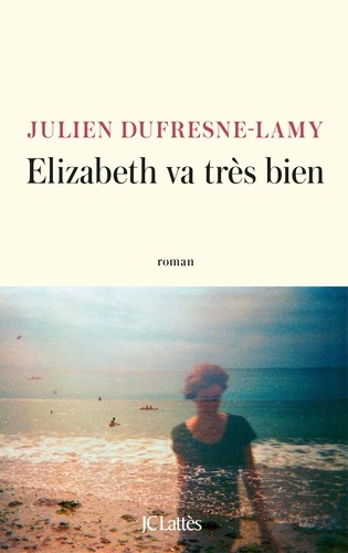 Elizabeth va très bien
