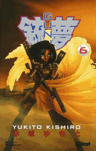 Gunnm, tome 6