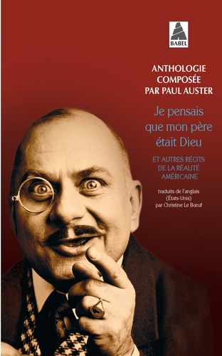 Je pensais que mon père était Dieu et autres récits de la réalité américaine