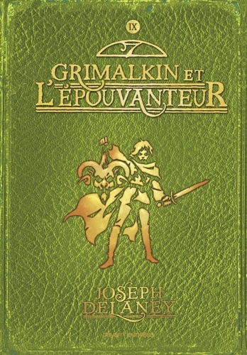 L'Epouvanteur, tome 9 : Grimalkin et l'épouvanteur