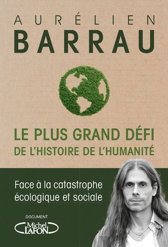 Le plus grand défi de l'histoire de l'humanité
