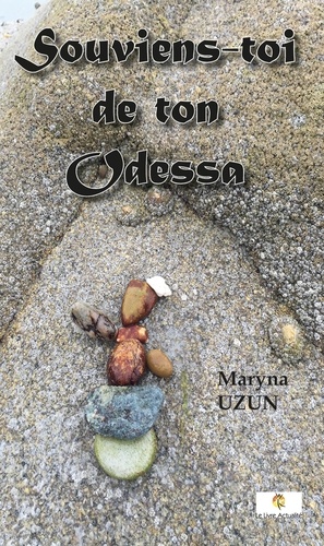 Souviens-toi de ton Odessa suivi d'autres poèmes