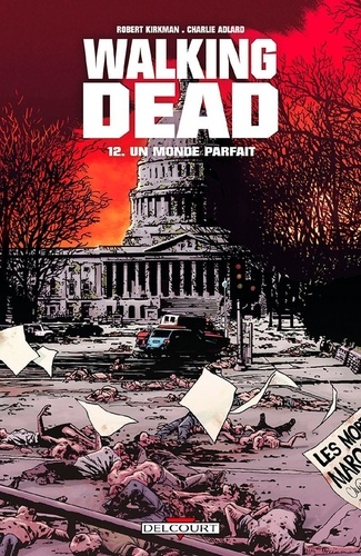 Walking Dead, tome 12 : Un monde parfait
