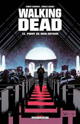 Walking Dead, tome 13 : Point de non-retour