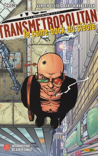 Transmetropolitan, tome 1 : Le come-back du siècle