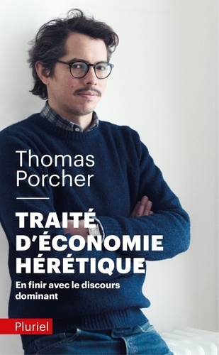 Traité d'économie hérétique