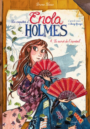 Les enquêtes d'Enola Holmes, tome 4 : Le secret de l'éventail (BD)