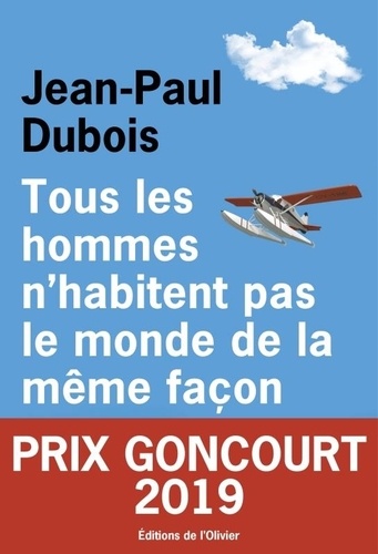 Tous les hommes n'habitent pas le monde de la même façon