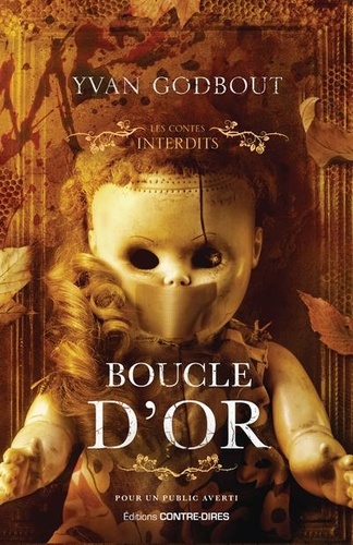 Les Contes interdits : Boucle d'or