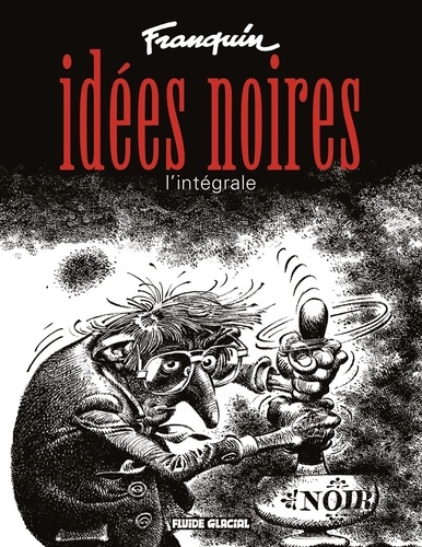 Idées noires - Intégrale