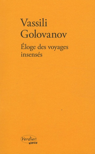 Eloge des voyages insensés ou L'Île