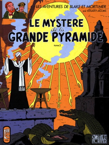 Blake et Mortimer, tome 5 : Le Mystère de la Grande Pyramide (2/2)
