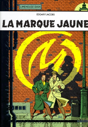 Blake et Mortimer, tome 6 : La Marque jaune
