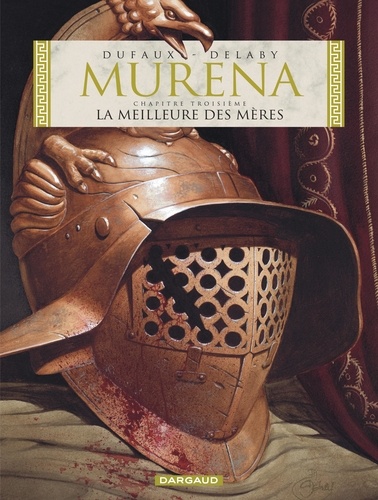Murena, tome 3 : La meilleure des mères