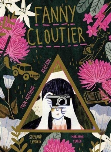 Fanny Cloutier, tome 4 : Mon automne africain