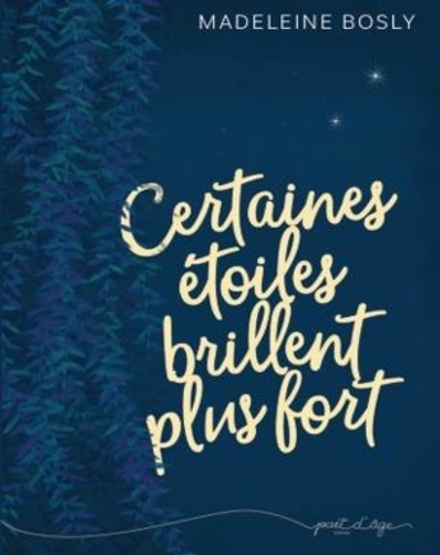 Certaines étoiles brillent plus fort