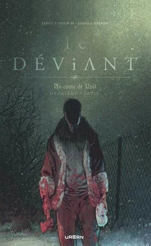 Un conte de Noël : Le Déviant, tome 2