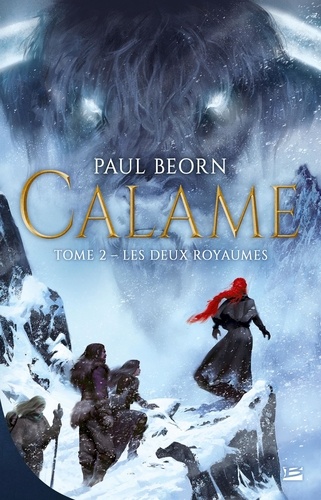 Calame, tome 2 : Les Deux Royaumes