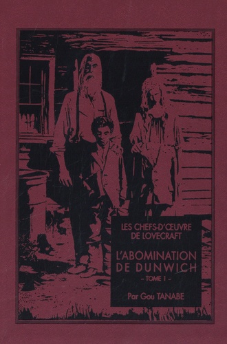 L'abomination de Dunwich, tome 1 (manga)