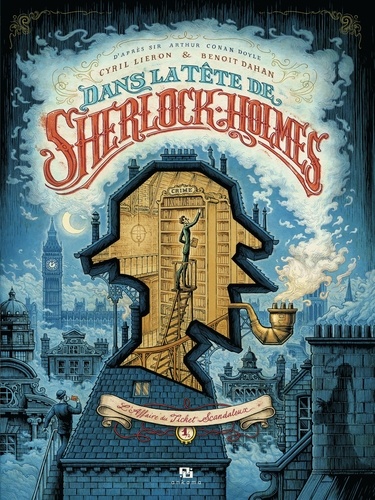 Dans la tête de Sherlock Holmes - L'affaire du ticket scandaleux, tome 1