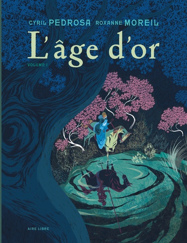 L'âge d'or, tome 1