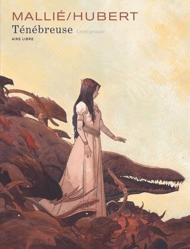 Ténébreuse, tome 1
