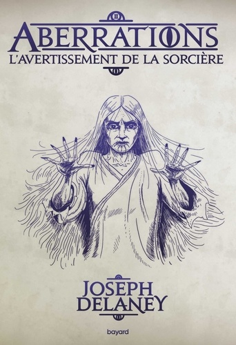 Aberrations, tome 2 : L'avertissement de la sorcière