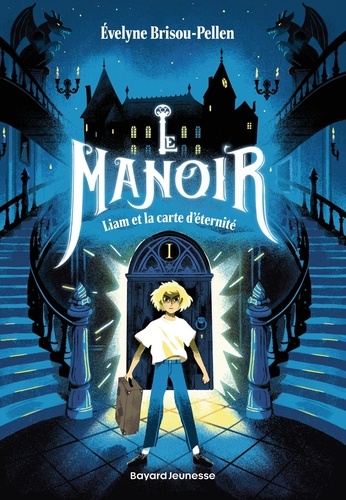 Le manoir, tome 1 : Liam et la carte d'éternité