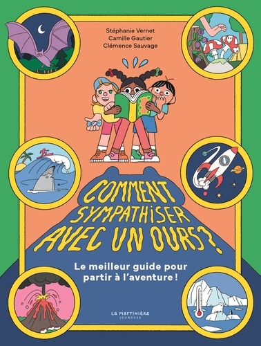 Comment sympathiser avec un ours ? Le meilleur guide pour partir à l'aventure