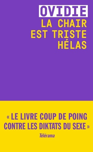 La chair est triste hélas