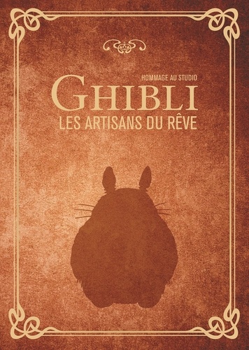 Hommage au studio Ghibli : Les Artisans du rêve
