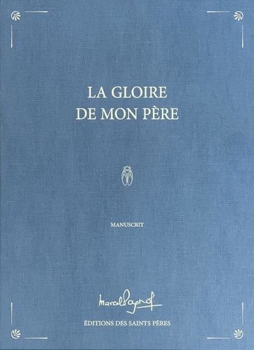 La gloire de mon père (manuscrit)