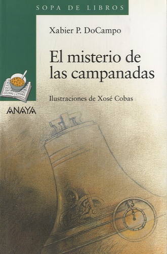 Xabier P. Docampo et Xosé Cobas - El misterio de las campanadas.
