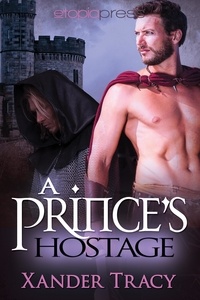  Xander Tracy - A Prince's Hostage.