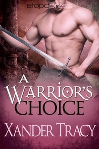  Xander Tracy - A Warrior's Choice.