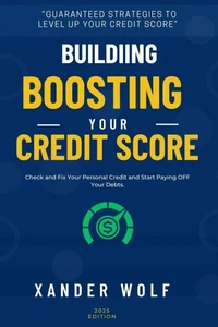 Building | Boosting Your Credit Score::