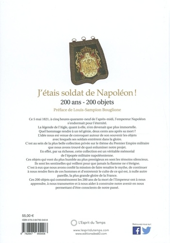 J'étais soldat de Napoléon !. 200 ans, 200 objets